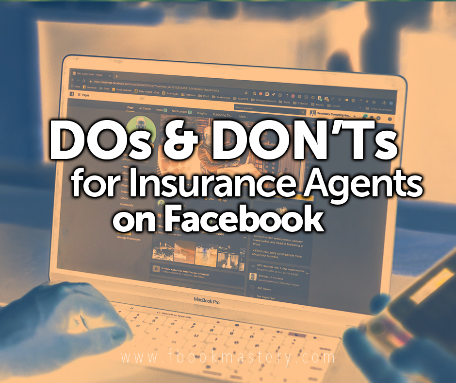 Dos & Don&#39;ts for Insurance Agents on Facebook