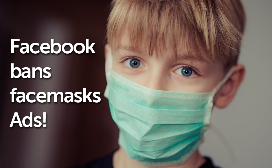 Facebook bans ads for medical face masks to prevent exploitation during COVID-19 outbreak 