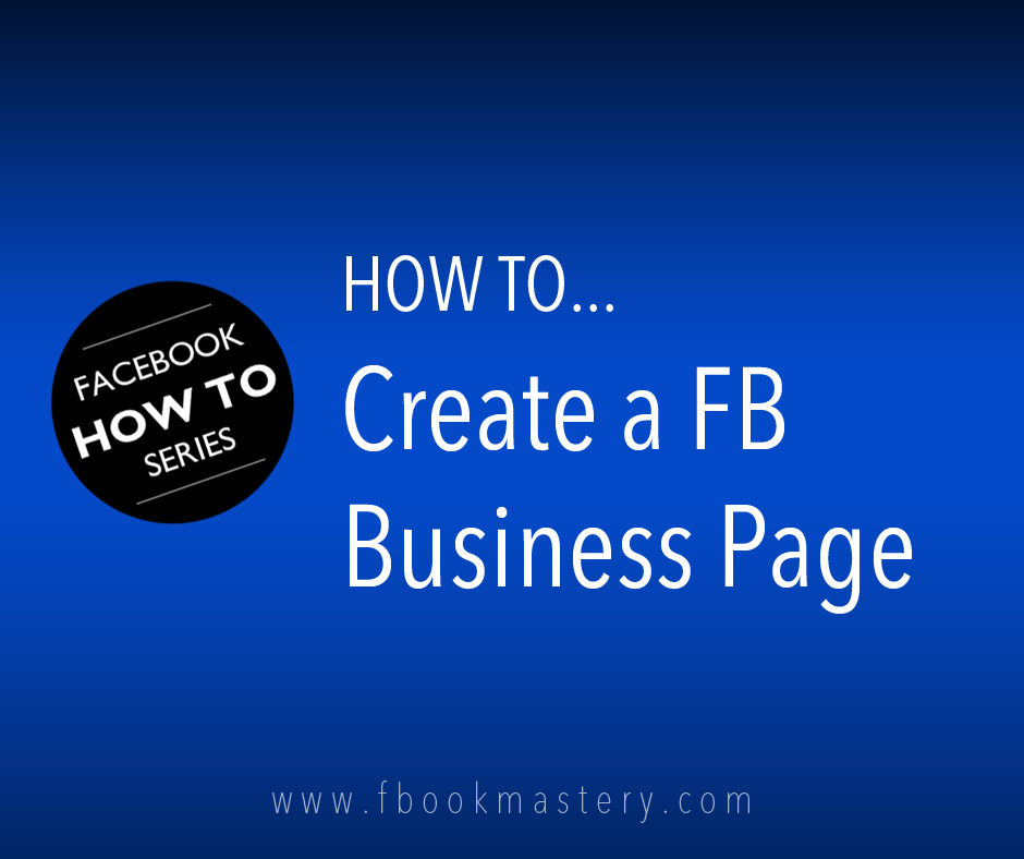 How to Create a FB Business Page