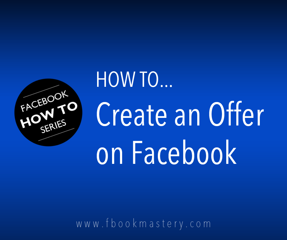 How to Create an Offer on Facebook