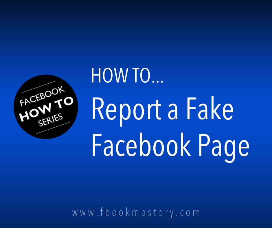 How to Report a Fake Facebook Page