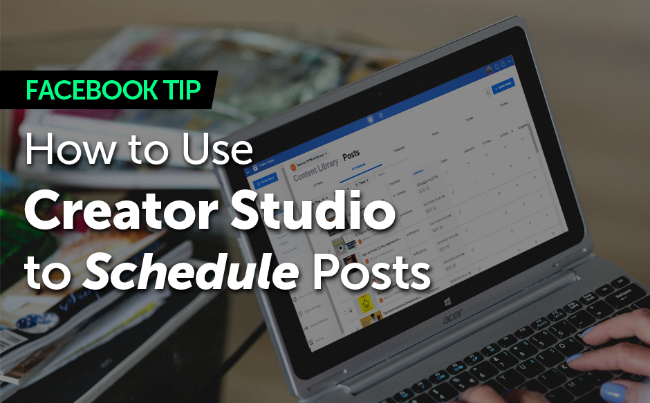 FBook Mastery - How to Use Creator Studio to Schedule Posts