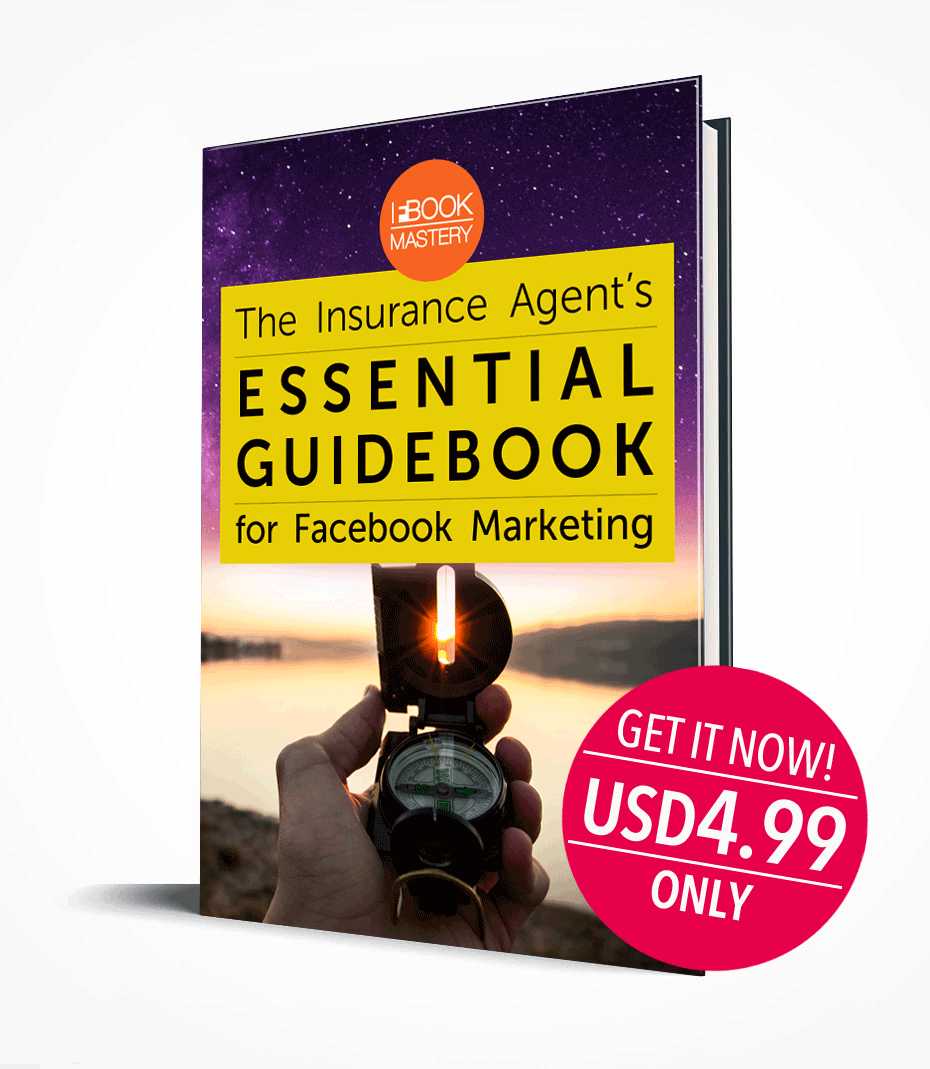The Insurance Agent's Essential Guidebook for Facebook Marketing