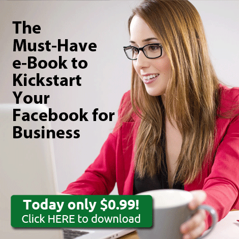 Facebook Mastery - The Must-Have e-Book to Kickstart Your Facebook for Business
