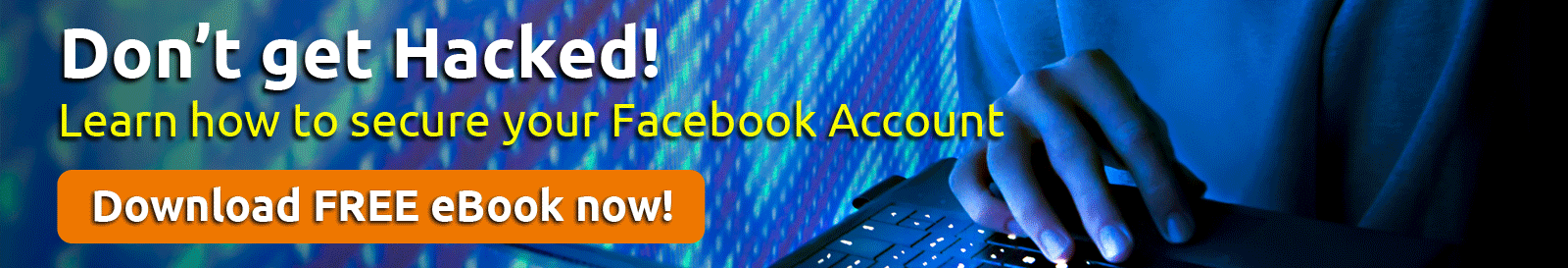 Don't Get Hacked! Learn How to Secure Your Facebook Account